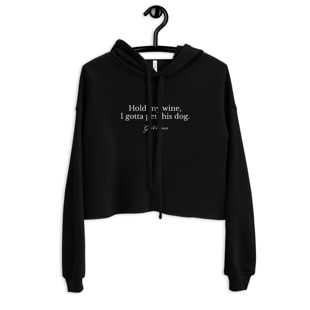 Hold My Wine Crop Hoodie - Galiano Wine